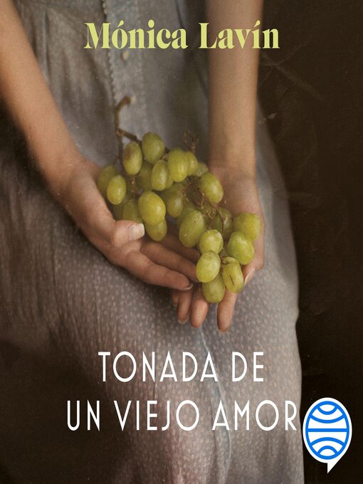 Title details for Tonada de un viejo amor by Mónica Lavín - Available